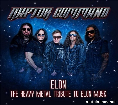 Raptor Command - Elon - A Heavy Metal Tribute to Elon Musk 320kpbs MEGA RAPIDGATOR