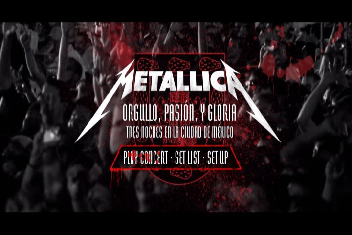 Metallica - Orgullo, pasion y gloria Menu