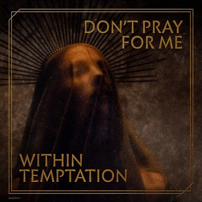 Within Temptation - Don't Pray for Me (EP) 320 kbps mega ddownload
